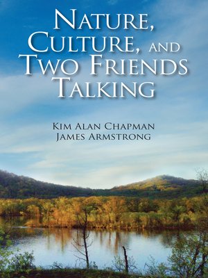 cover image of Nature, Culture, and Two Friends Talking